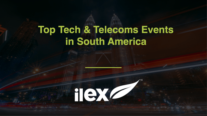 Top Tech & Telecoms Events in South America