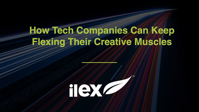 How Tech Companies Can Keep Flexing Their Creative Muscles