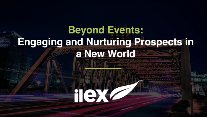 Beyond Events: Engaging and Nurturing Prospects in a New World