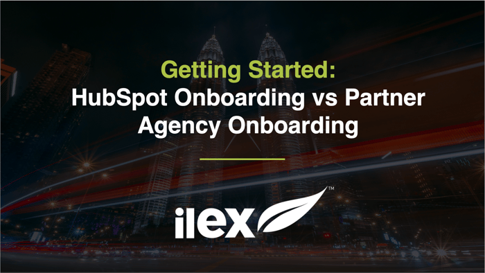 Getting Started: HubSpot Onboarding vs Partner Agency Onboarding