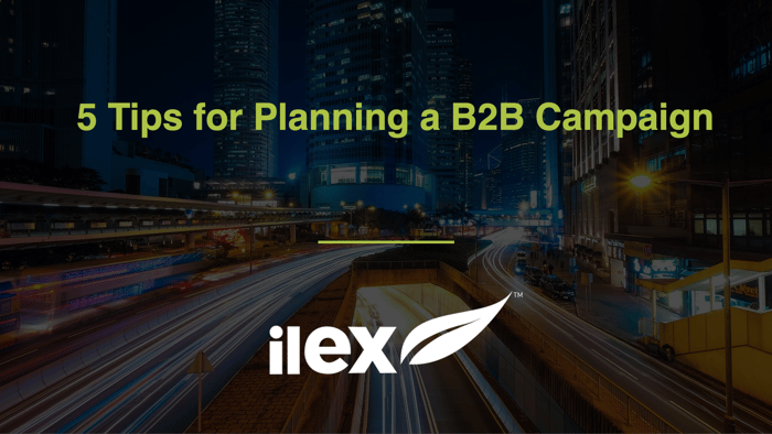 5 Tips for Planning a B2B Campaign