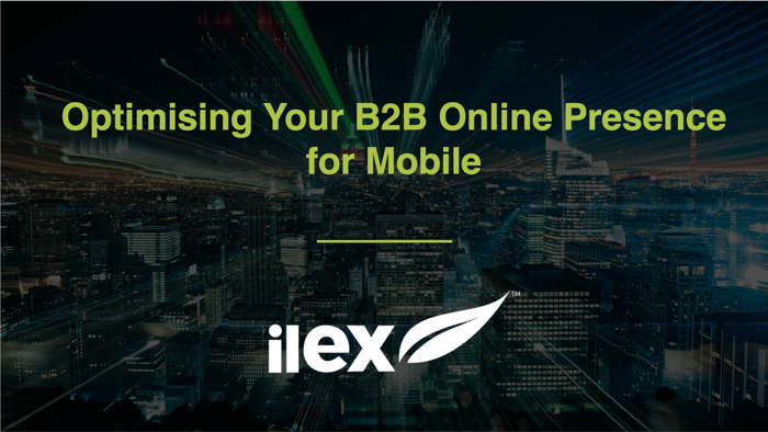 Optimising Your B2B Online Presence for Mobile