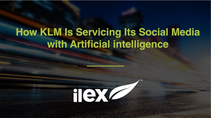 How KLM Is Servicing Its Social Media with Artificial intelligence