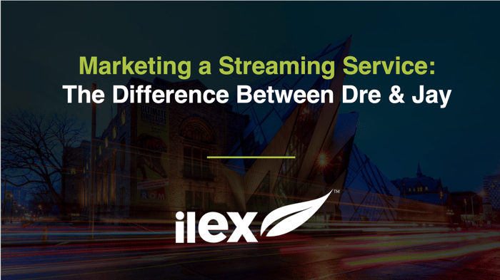 Marketing a Streaming Service: The Difference Between Dre & Jay