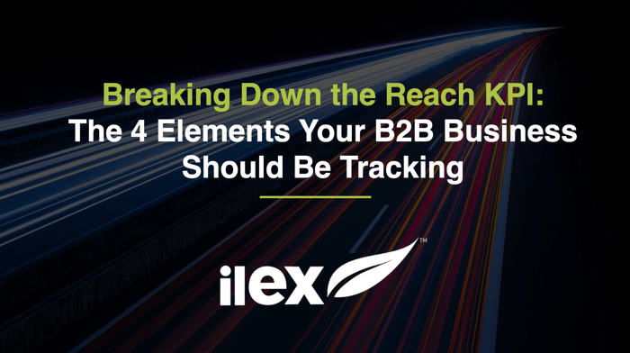 Breaking Down the Reach KPI: The 4 Elements Your B2B Business Should be Tracking