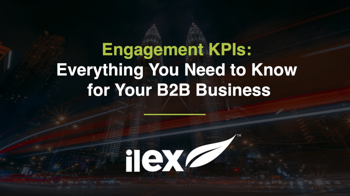 Engagement KPIs: Everything You Need to Know for Your B2B Business